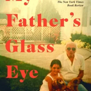 My Father's Glass Eye High Quality