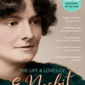 Trusted Brand The Life and Loves of E. Nesbit