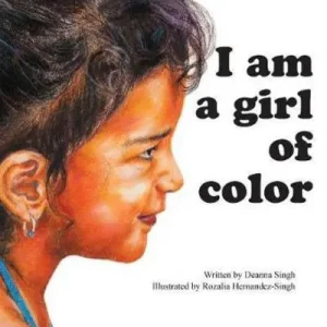 I Am a Girl of Color Limited Edition