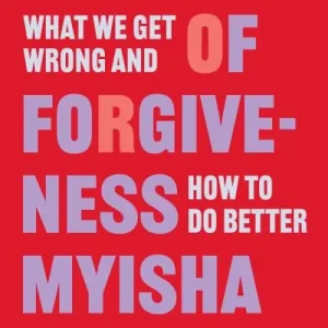 Today Only Failures of Forgiveness
