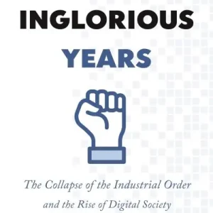Today Only The Inglorious Years