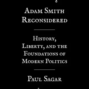 Adam Smith Reconsidered Save Now