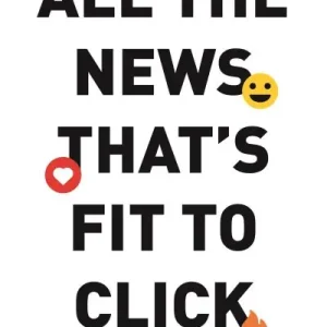 No Minimum Order All the News That's Fit To Click