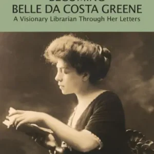 Becoming Belle Da Costa Greene Popular