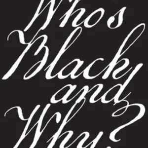 Original Who's Black and Why?