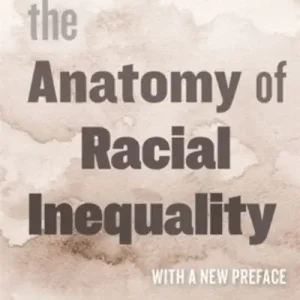 Direct From Manufacturer The Anatomy of Racial Inequality