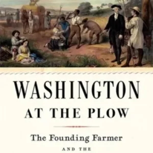 Original Washington At the Plow
