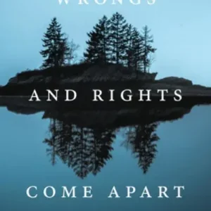 Wrongs and Rights Come Apart Buy Today