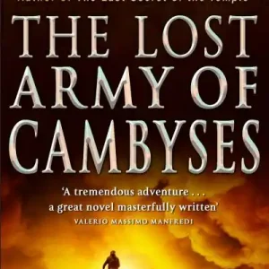 Hot Picks The Lost Army of Cambyses