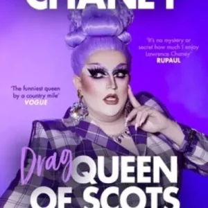 Don’t Miss Out Lawrence (Drag) Queen of Scots