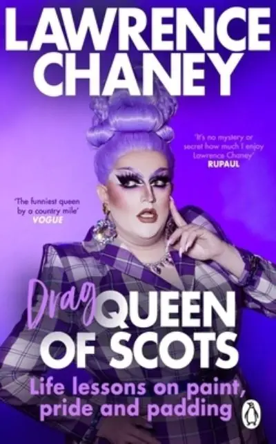 Don’t Miss Out Lawrence (Drag) Queen of Scots