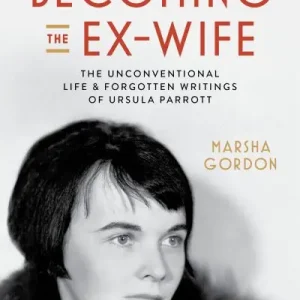 Get Yours Becoming the Ex-Wife