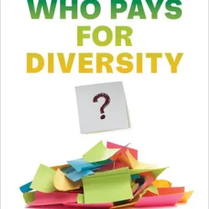 Who Pays For Diversity? Next Day Delivery
