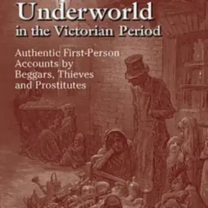 The London Underworld in the Victorian Period Hot Deal