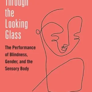 Blindness Through the Looking Glass Reduced Price