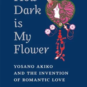 Editor’s Pick How Dark Is My Flower