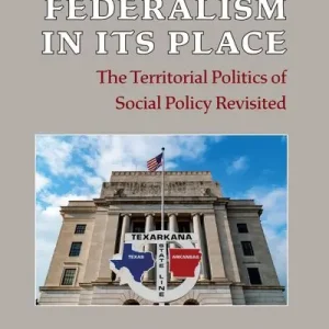 Affordable Putting Federalism in Its Place
