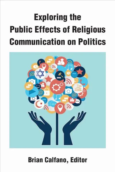 Exploring the Public Effects of Religious Communication on Politics Grab Now