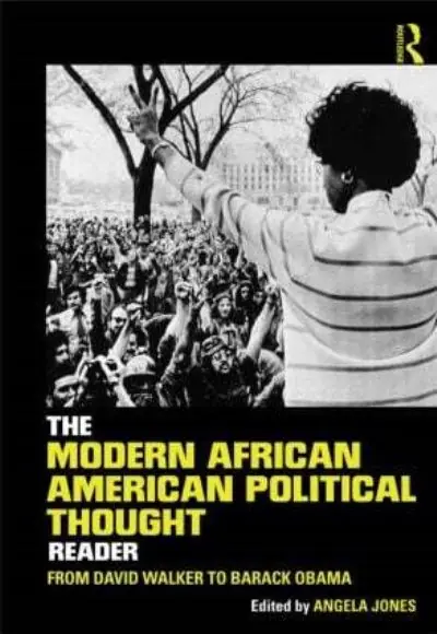 The Modern African American Political Thought Reader Weekend Sale