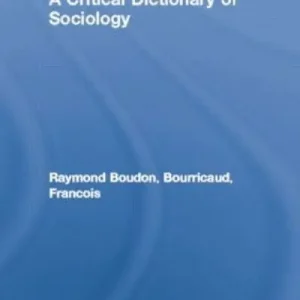 A Critical Dictionary of Sociology Limited Edition