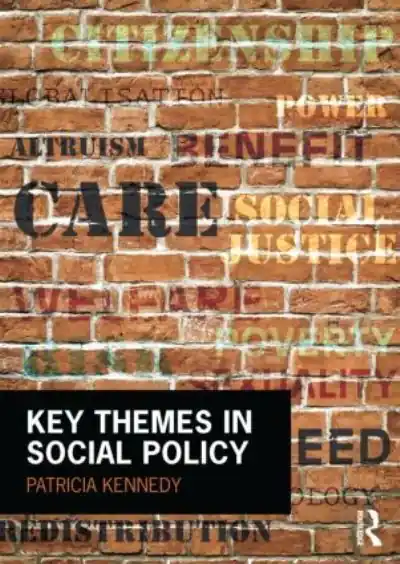 Key Themes in Social Policy Save Now