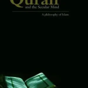 New Release The Quran and the Secular Mind