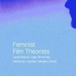Feminist Film Theorists High Quality