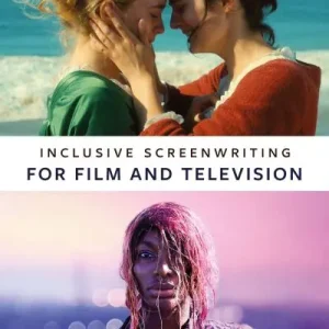 Buy Direct Inclusive Screenwriting For Film and Television