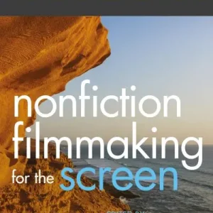 Buy Online Nonfiction Filmmaking For the Screen