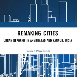 Remaking Cities Exclusive