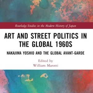 Art and Street Politics in the Global 1960s Fast Shipping