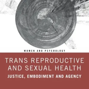 Fast Shipping Trans Reproductive and Sexual Health