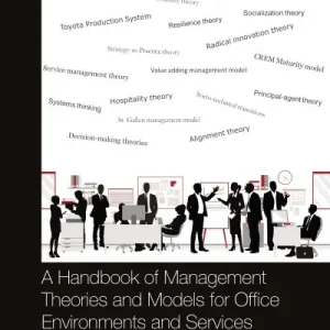 Flash Sale A Handbook of Management Theories and Models For Office Environments and Services