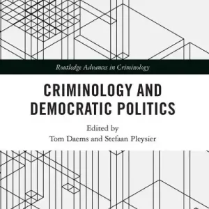 Fan Favorite Criminology and Democratic Politics