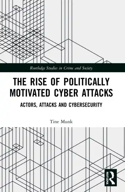 Must Have The Rise of Politically Motivated Cyber Attacks
