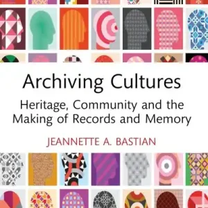 Archiving Cultures Hot Picks