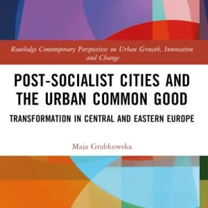 Best Price Post-Socialist Cities and the Urban Common Good