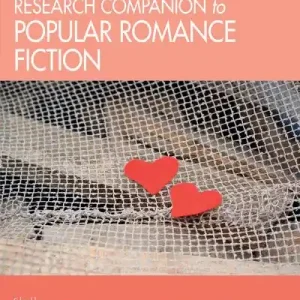 Buy Online The Routledge Research Companion To Popular Romance Fiction