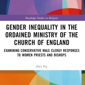 Discount Gender Inequality in the Ordained Ministry of the Church of England