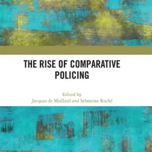 Best Price The Rise of Comparative Policing