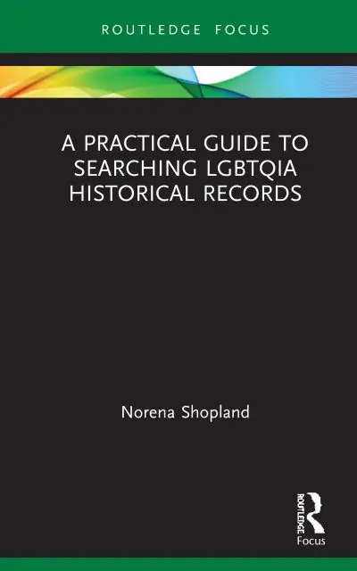 A Practical Guide To Searching LGBTQIA Historical Records Big Sale