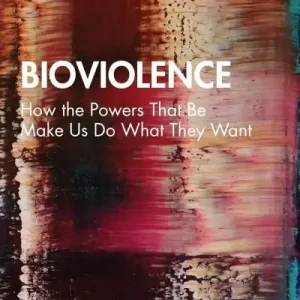 Bioviolence Big Sale