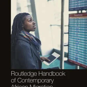 Worldwide Shipping Routledge Handbook of Contemporary African Migration