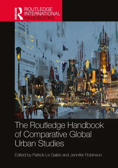 Fan Favorite The Routledge Handbook of Comparative Global Urban Studies