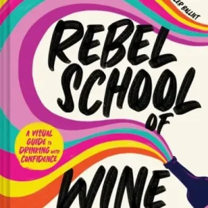Rebel School of Wine Reduced Price