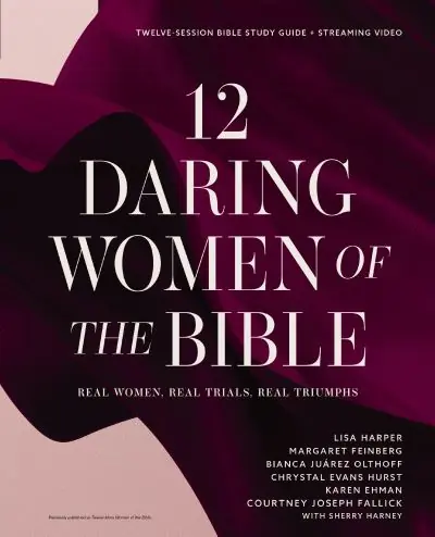 12 Daring Women of the Bible Time-Limited