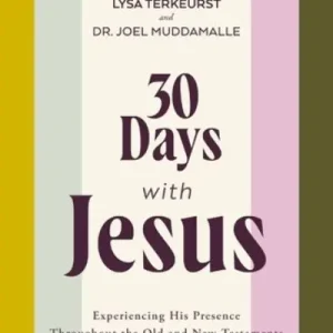 Authentic 30 Days With Jesus
