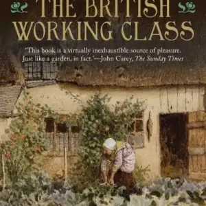 The Gardens of the British Working Class Free Returns