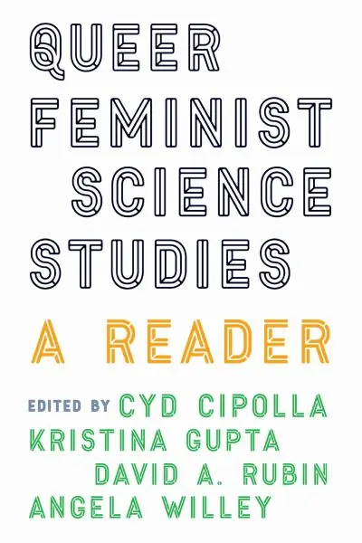 Editor’s Pick Queer Feminist Science Studies