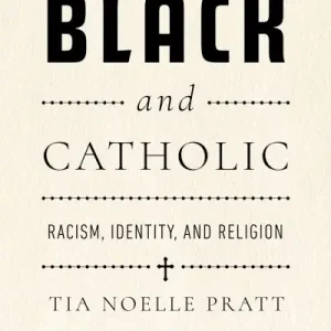Black and Catholic Buy Today